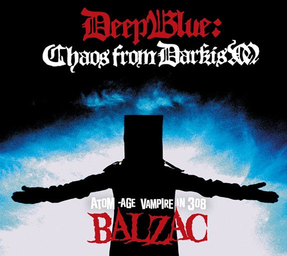 BALZAC “DEEP BLUE: CHAOS FROM DARKISM”  Ltd. Hardcover Book Collector’s Edition CD/DVD